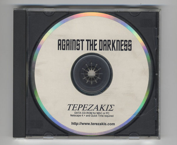 Against the Darkness Peter Terezakis 1996 - 1999