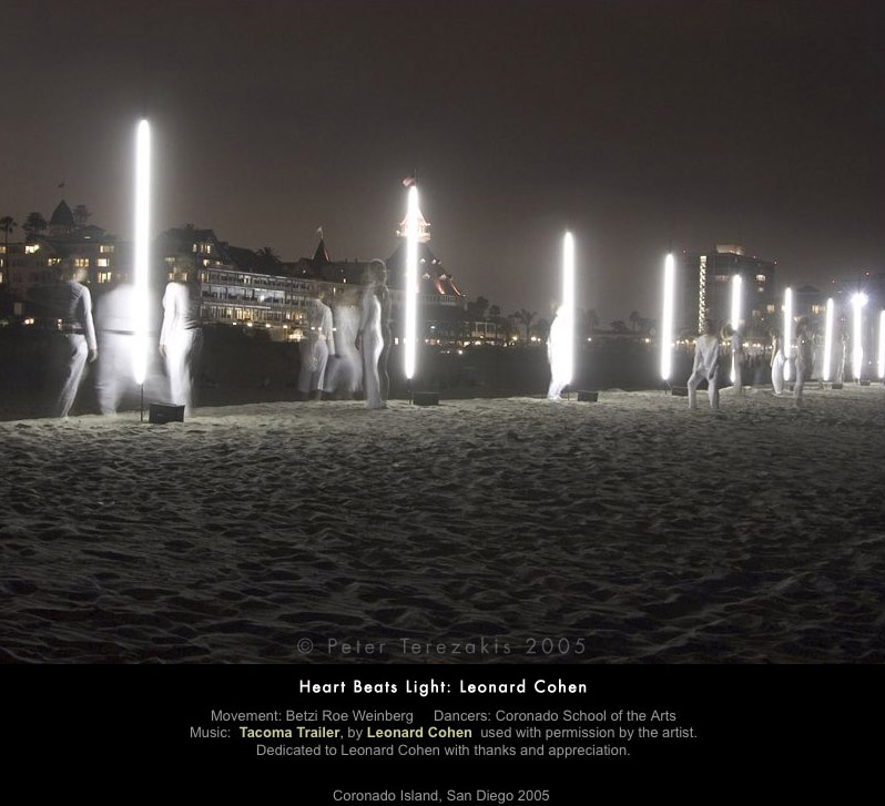 Heart Beats Light: Leonard Cohen  � 2005 Peter Terezakis Coronado, California